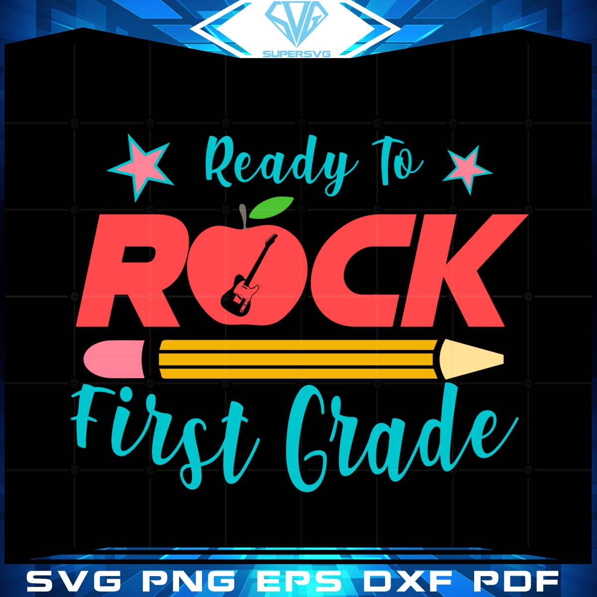 Ready To Rock First Grade Svg Cutting Files