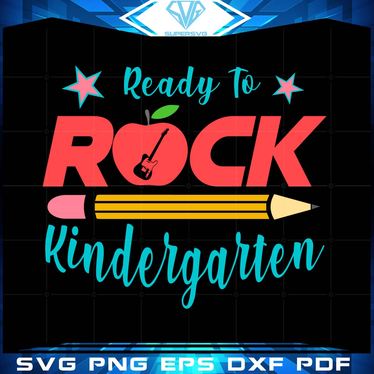 Ready To Rock Kindergarten Svg Cutting Files
