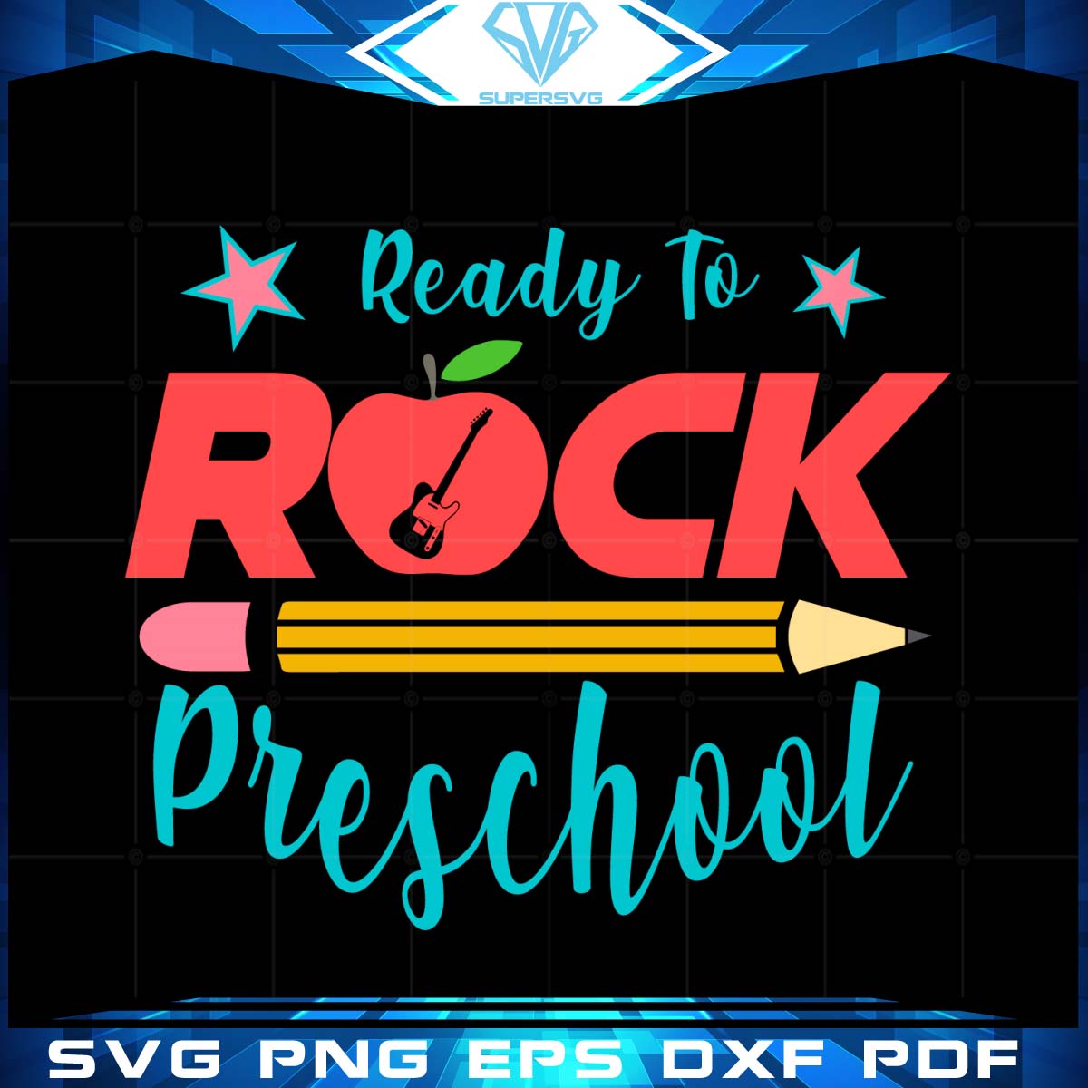 Ready To Rock Preschool Svg Cutting Files