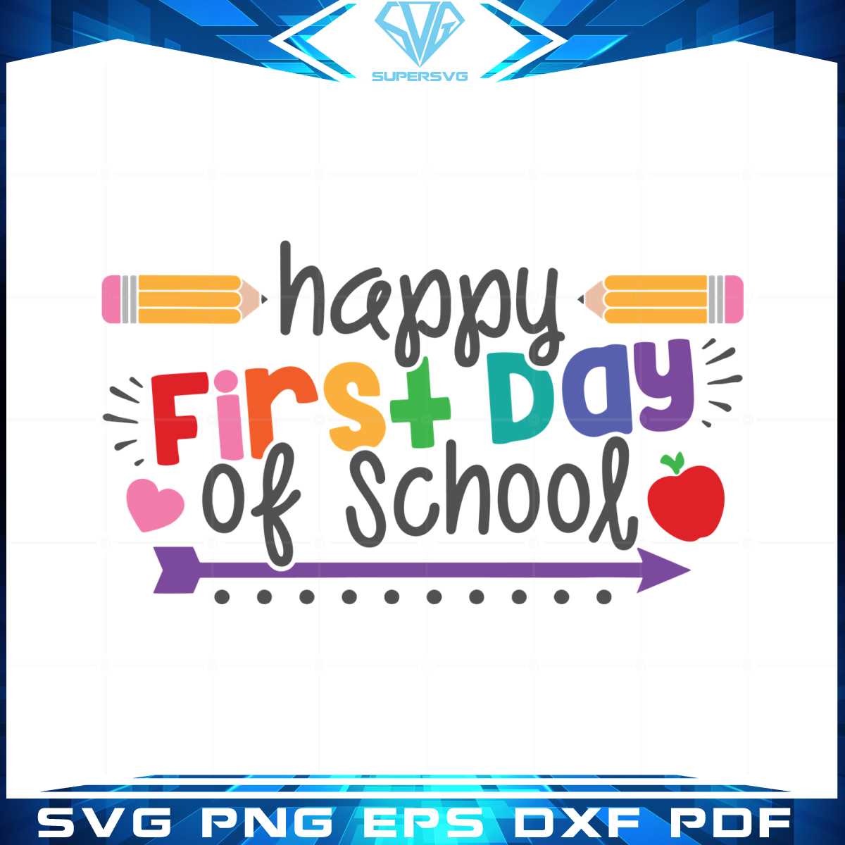 Happy Student First Day Of School SVG Files for Cricut Sublimation Files