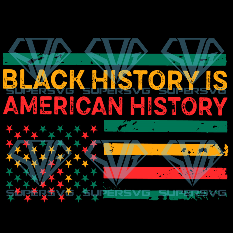Black history is american history svg svg180122008