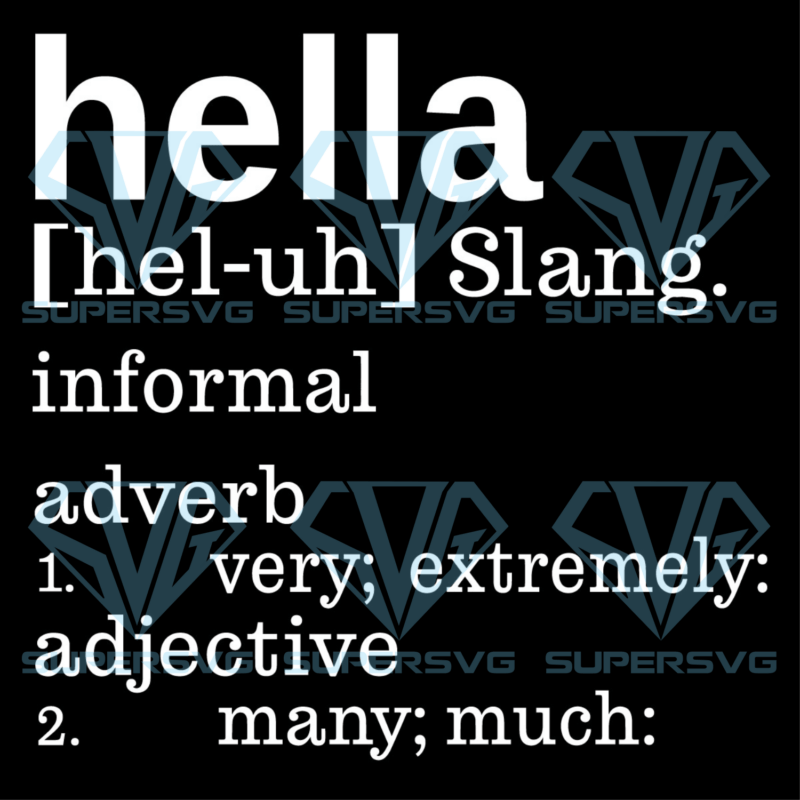 Hella Dictionary Slang Definition Cricut Svg Files