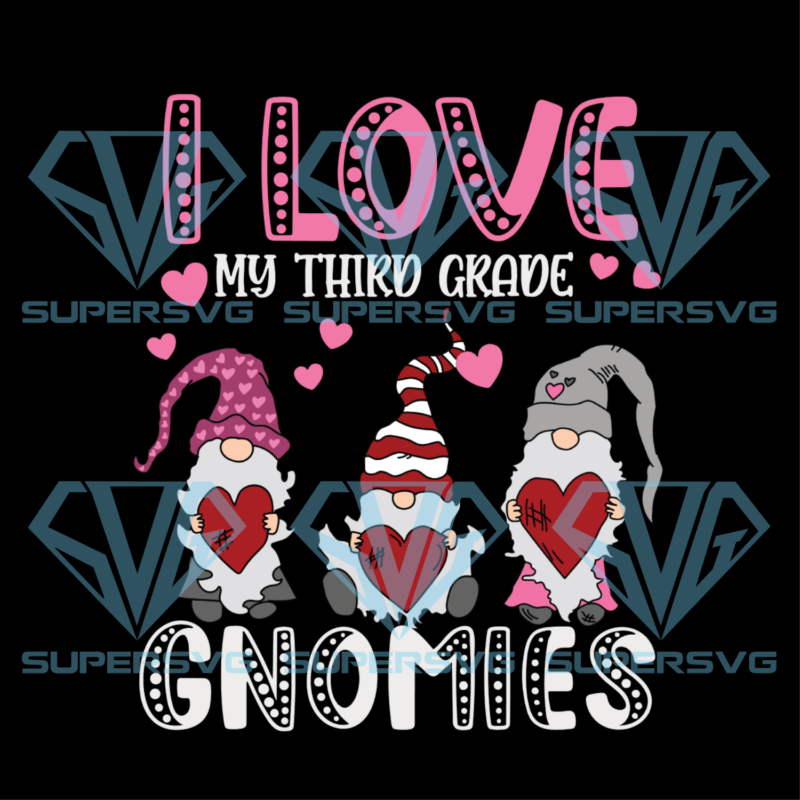 I Love My Third Grade Gnomies Silhouette Svg Files, Valentine Silhouette