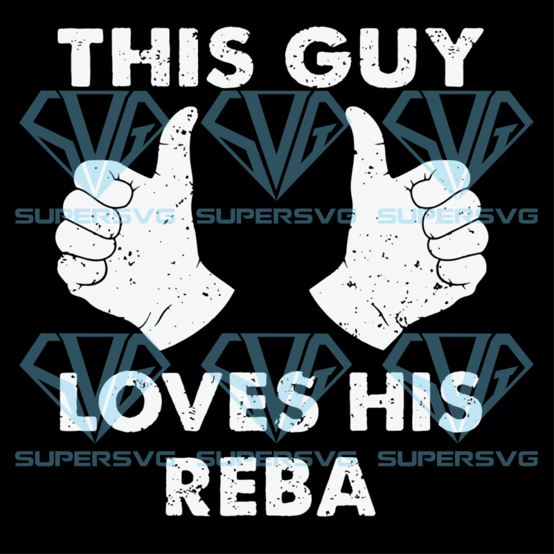 This Guy Loves His REBA Silhouette Svg Files, Valentine Silhouette