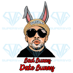 Bad Bunny Date Bunny Cricut Svg Files, Valentine Svg