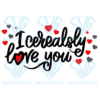 I cerealsly love you svg svg140122047