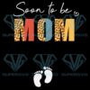 Soon bo be mom svg svg030122038