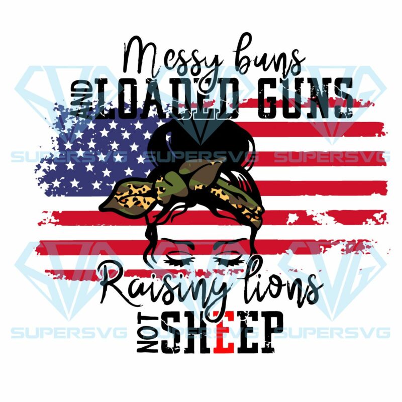 Messy buns and loaded guns svg svg170222040 1