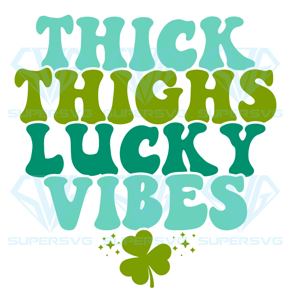 Thick Thighs Lucky Vibes Cricut Svg Files, St Patrick's Day Svg