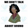 We don t talk about bruno svg svg120222036