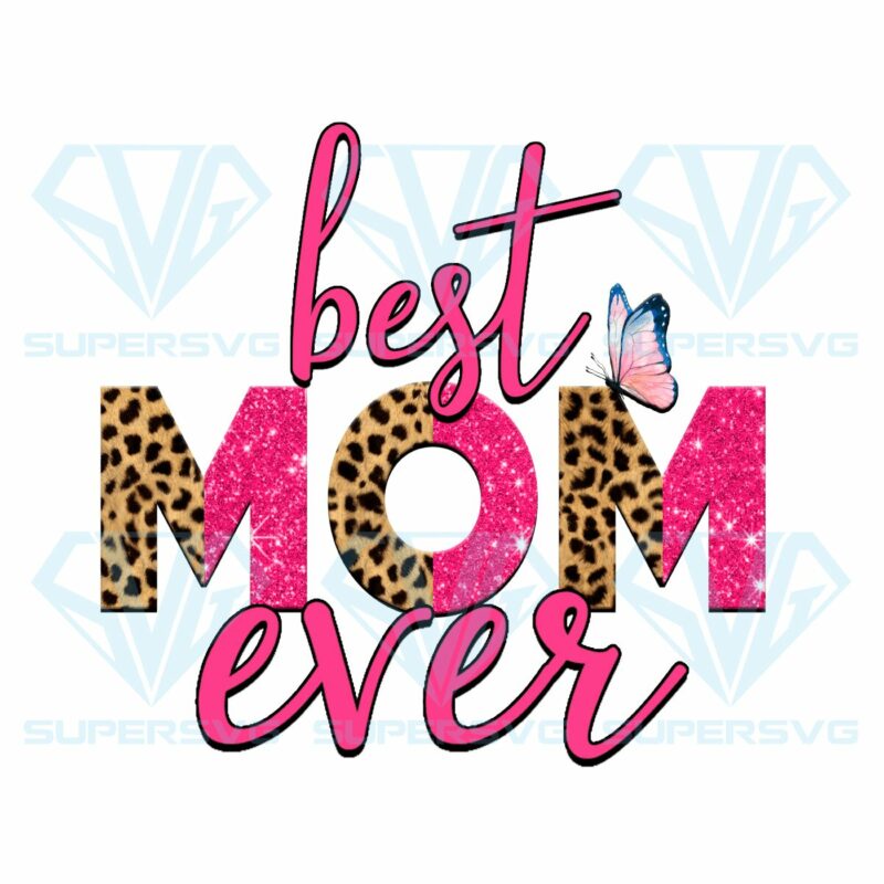 Best mom ever png cf250322010