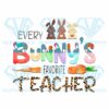 Every bunnys favorite teacher png cf030322011