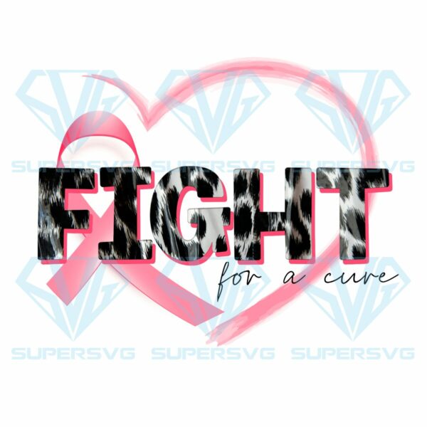 Fight For A Cure Sign PNG Sublimation