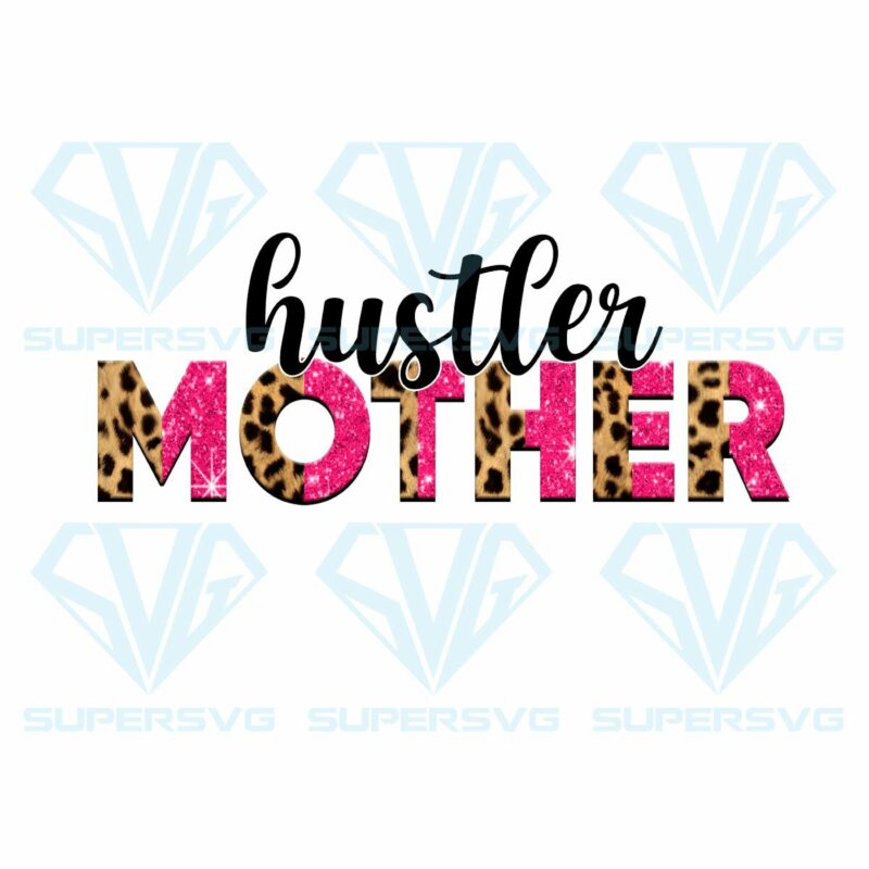Hustler mother sublimation png cf280322005
