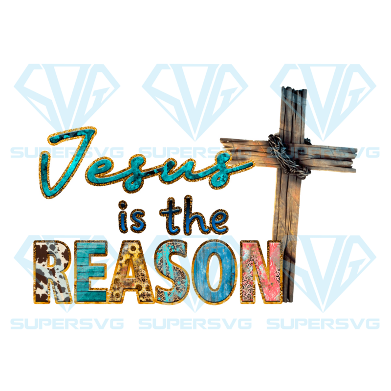 Jesus is the reason png cf040322058