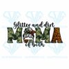 Messy bun glitter and dirt mama of both png cf240322018