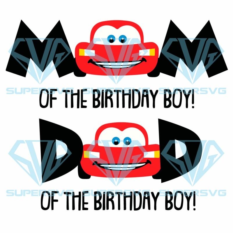 Mom and Dad of the Birthday Boy Cricut Svg Files