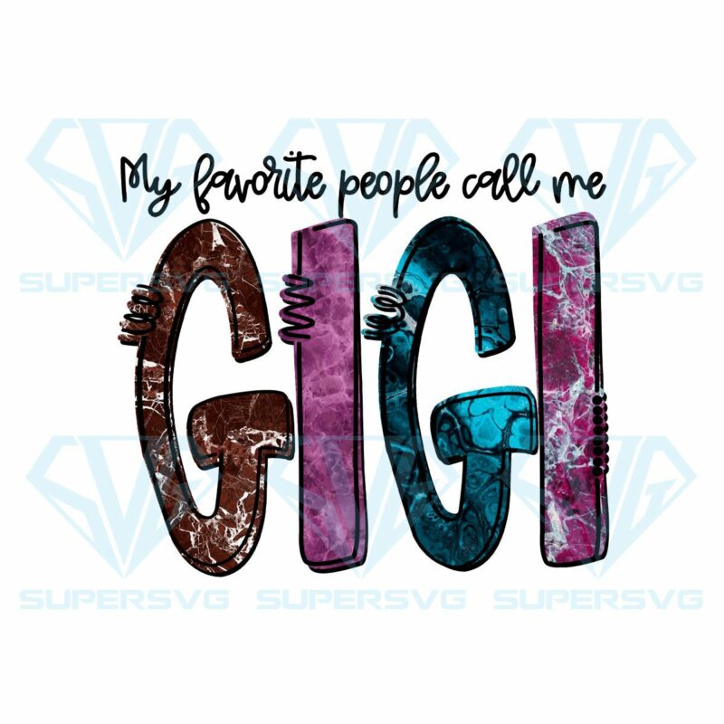 My favorite people call me gigi png cf220322002