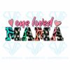 One loved mama png cf260322011
