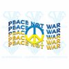 Peace not war png cf240322016