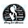 Pray for ukraine no war png cf240322010