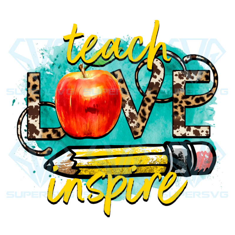 Teach love inspire teacher png cf300322030