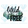 Wild and free when camping png cf150322006