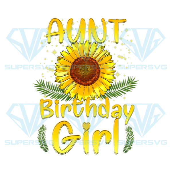 Aunt birthday girl sunflower png cf120422003