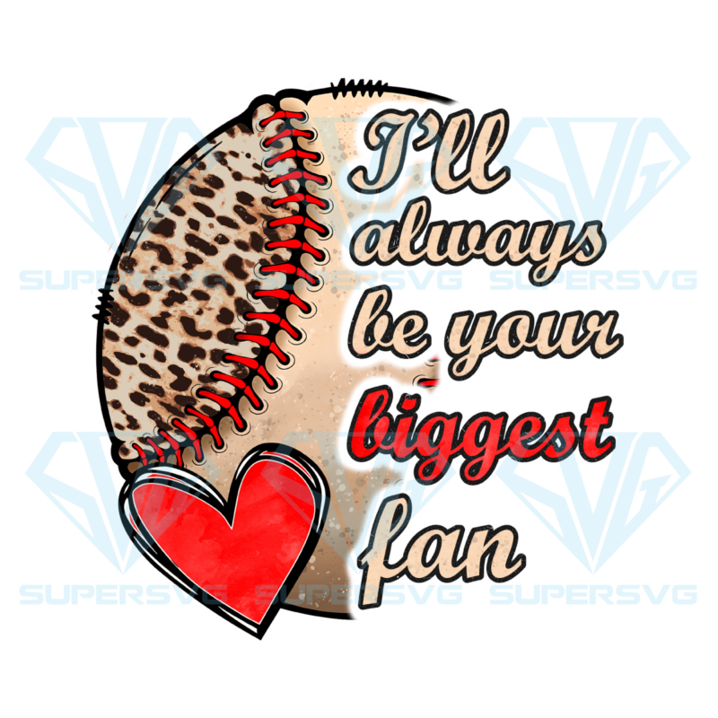 I will always be your biggest fan png cf050422002