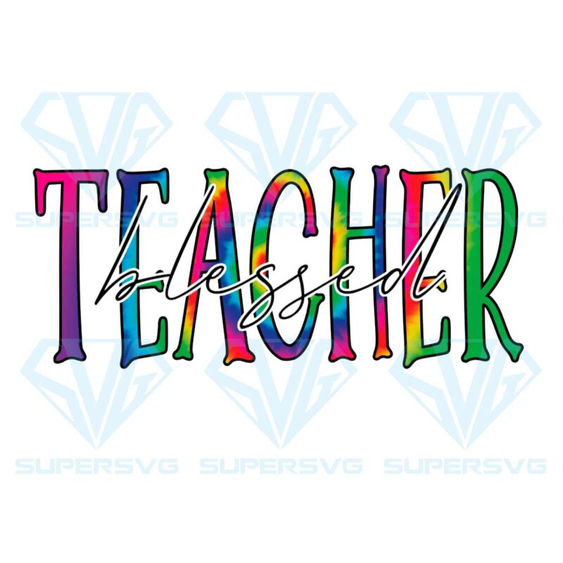 Rainbow tie dye blessed teacher png cf140422006