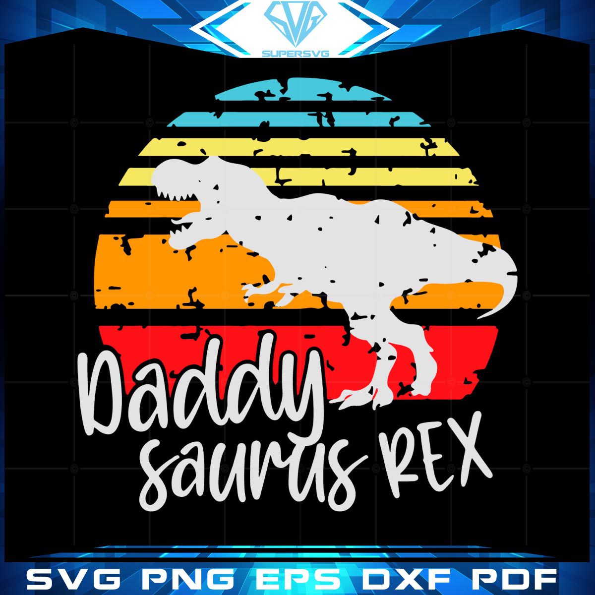 Daddysaurus rex vintage svg cutting files Daddy svg
