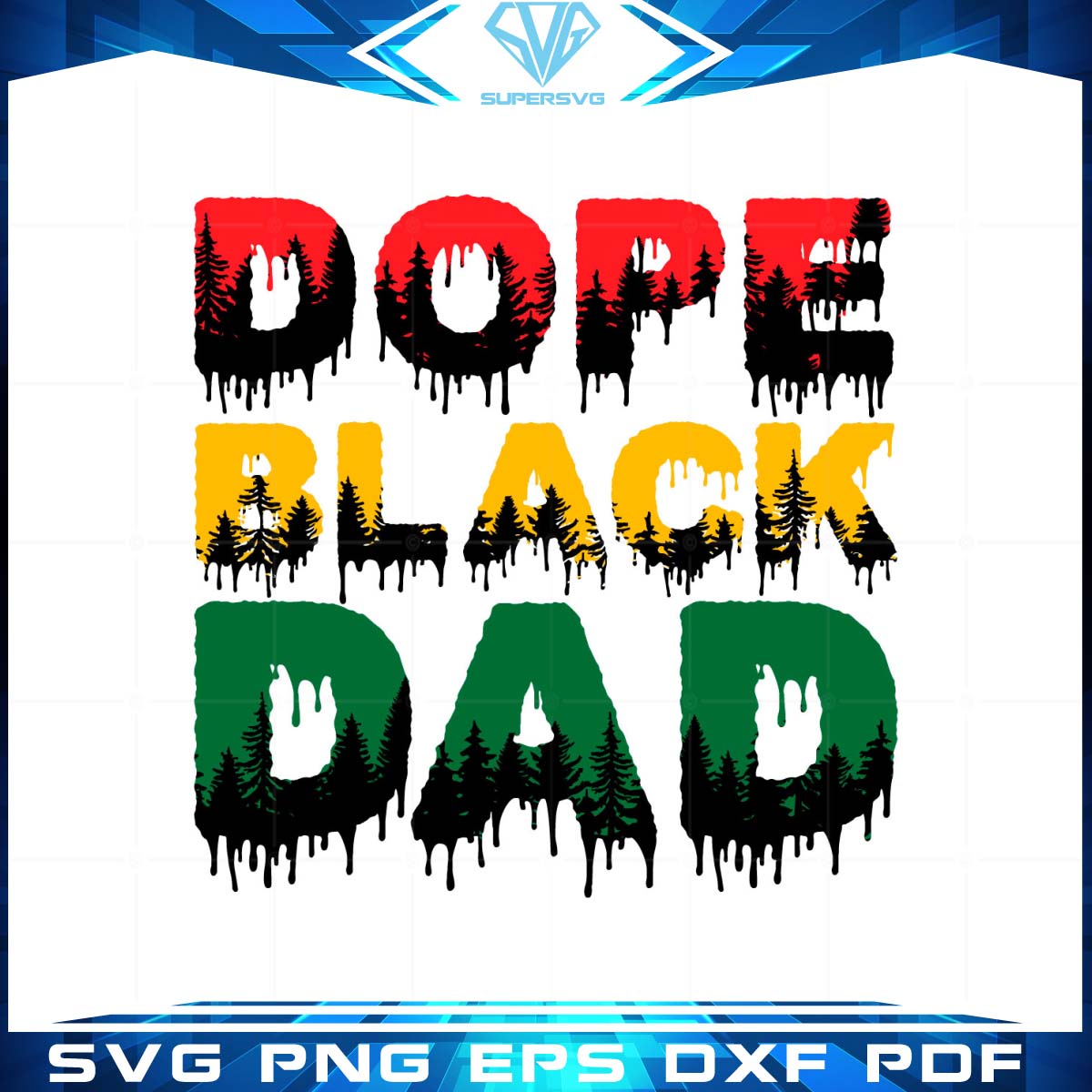 Dope Black Dad SVG Black History Month Cut files