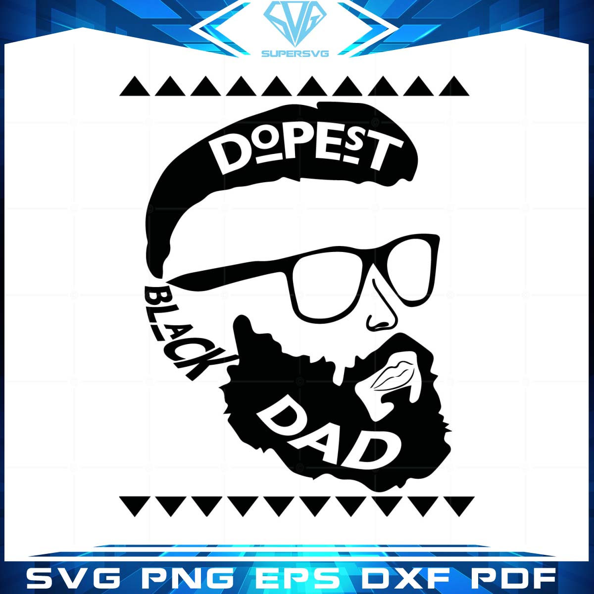 Dopest Dad SVG Cricut Fathers Day Cutting Files Design