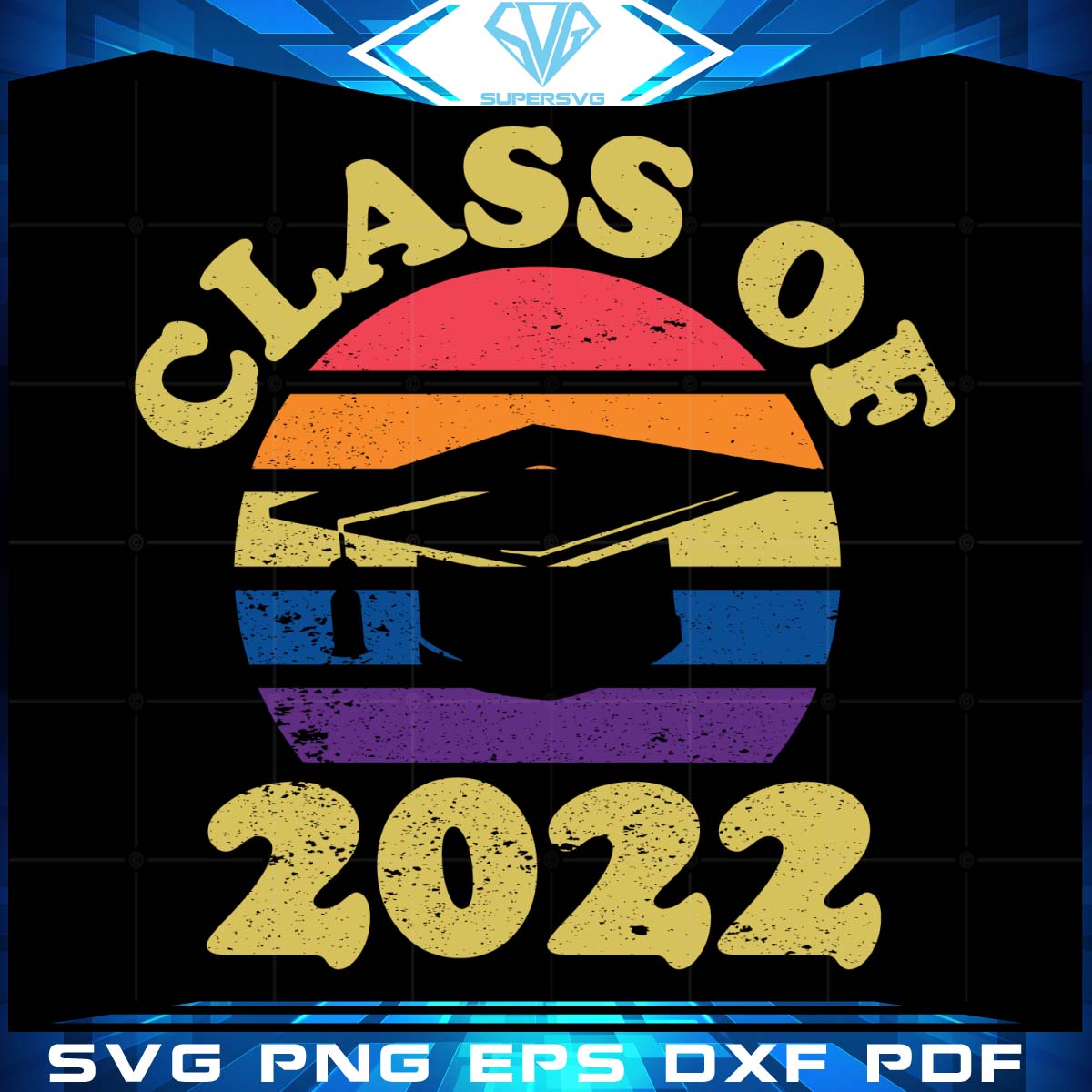 Class Of 2022 Graduation Vintage Svg, Senior Svg