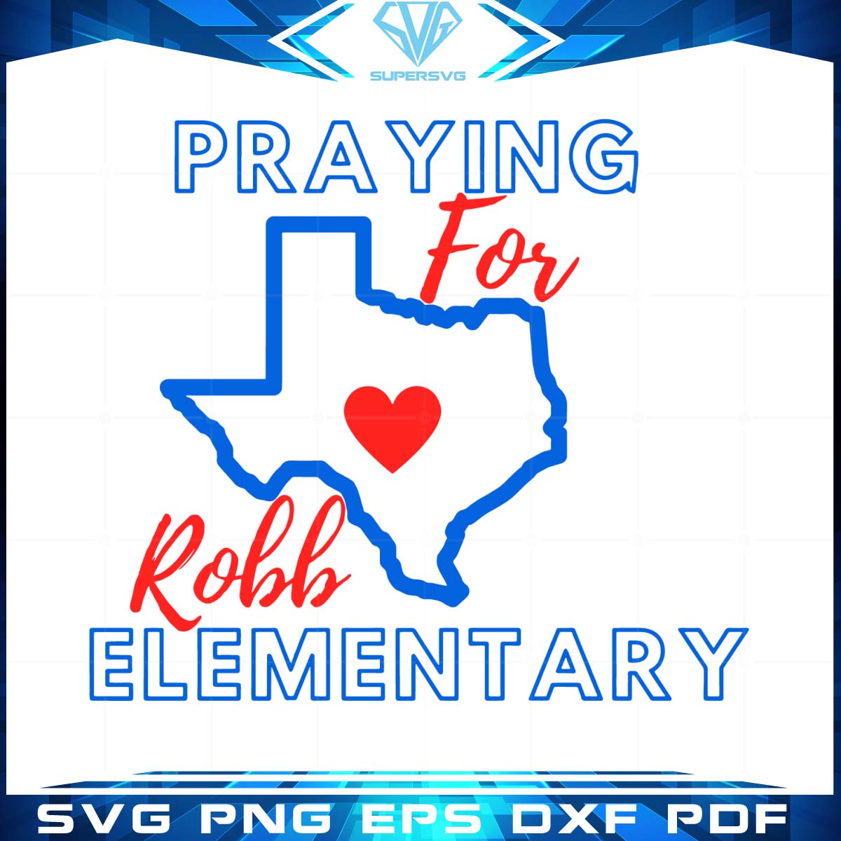 Praying For Robb Elementary Svg, Trending Svg