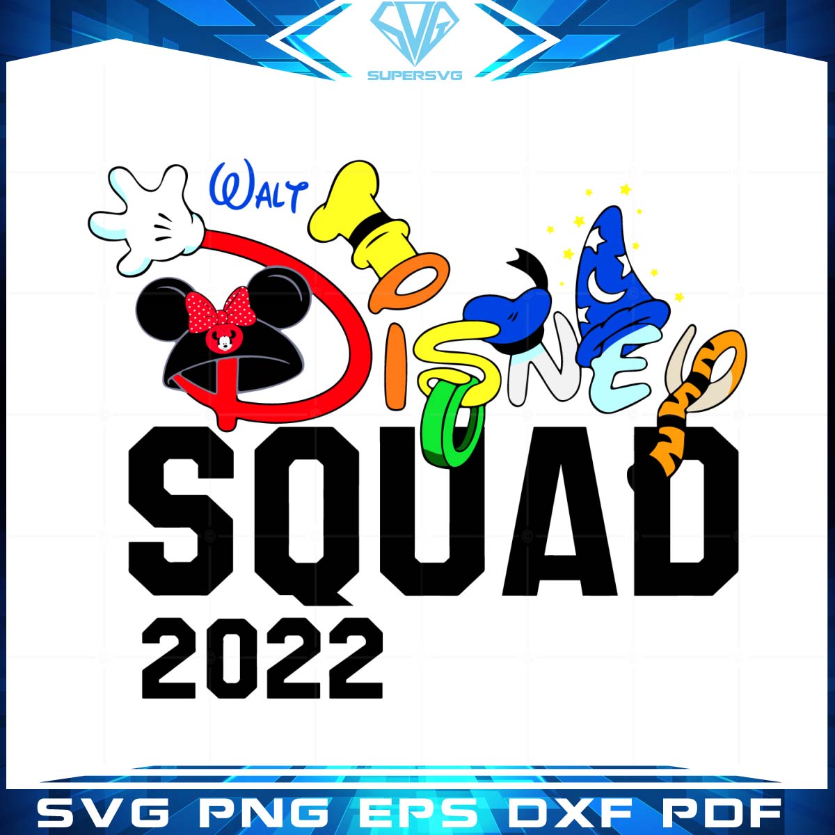 Disney Squad 2022 Svg, Magical Kingdom Svg, Disney Svg