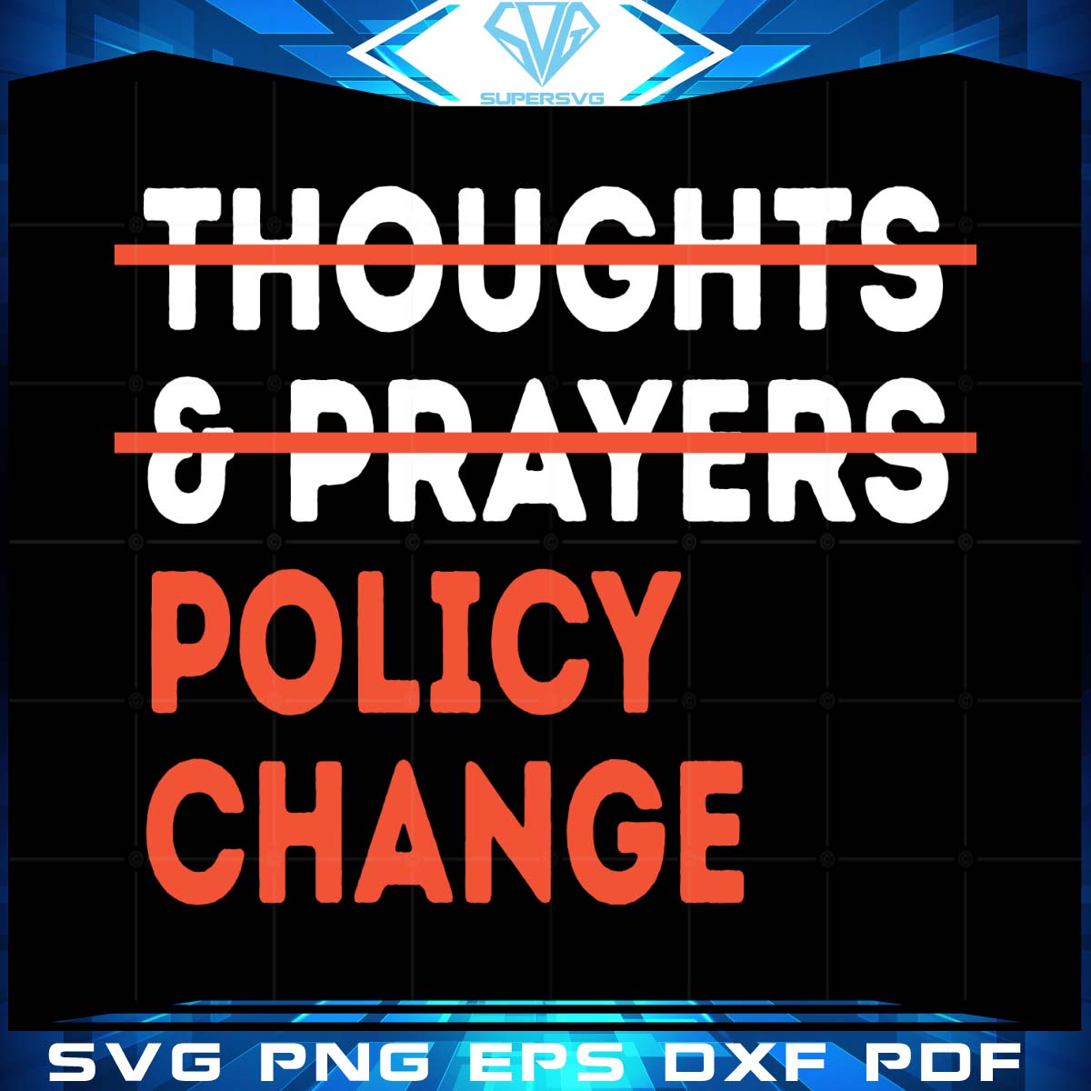 Thoughts And Prayers Svg, Policy Change Svg, Trending Svg