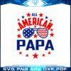 All American PaPa Sunglasses SVG Vector Cricut Designs