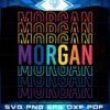 Cute Morgan Funny Trending Svg Tshirt Design