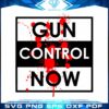 Gun Control Now End Gun Violence Svg