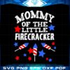 Mommy of the Little Firecracker SVG Cutting Files