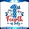 My 1st 4th of July SVG Cutting files Sublimation Designs