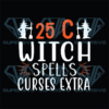 25 C Witch Spell Curses Extra Svg, Halloween Svg, Halloween Witch Svg