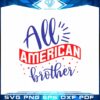 4th July Design All American Bro SVG Cutting Files