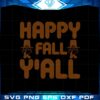 Happy Fall Y'all  Brown Turkey SVG Cutting File