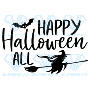 Happy Halloween All Svg, Halloween Svg, Halloween Witch Svg