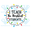 I Teach The Brightest Student Png, Chritsmas Png