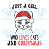 Just A Girl Who Loves Cats And Christmas Png, Christmas Png