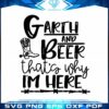 garth-and-beer-why-iam-here-svg-cutting-files