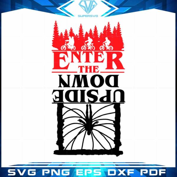 enter-the-upside-down-stranger-things-svg-cutting-files